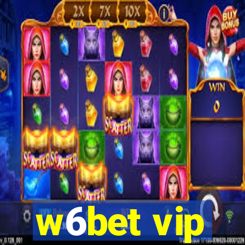 w6bet vip